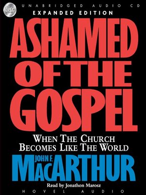 cover image of Ashamed of the Gospel